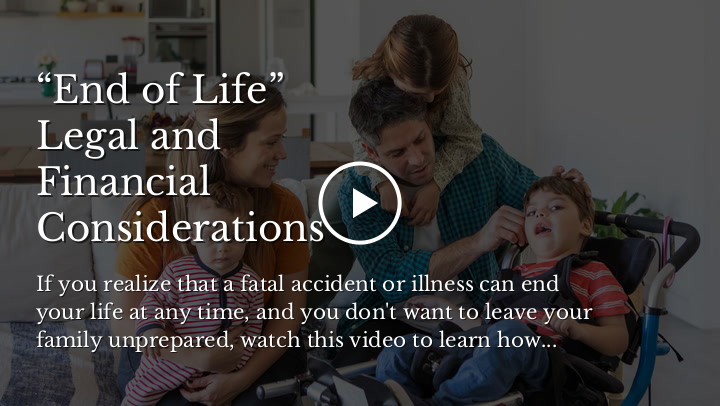 “End of Life” Legal and Financial Considerations