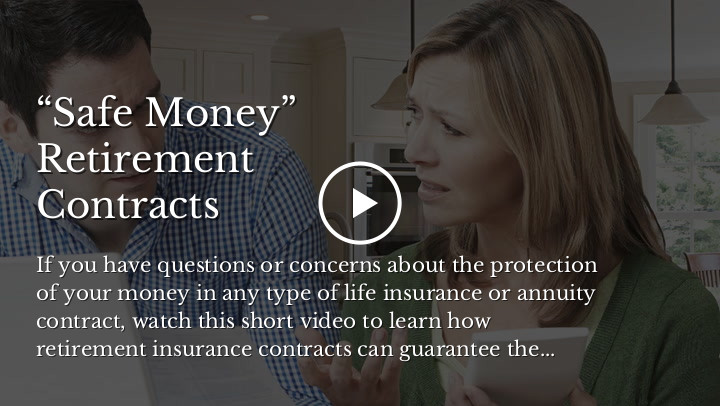 “Safe Money” Retirement Contracts