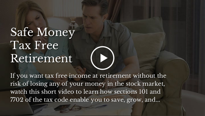 Safe Money Tax Free Retirement
