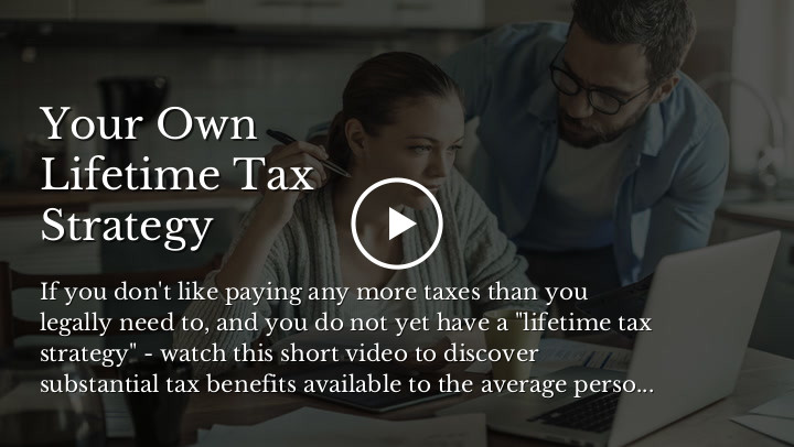 Your Own Lifetime Tax Strategy