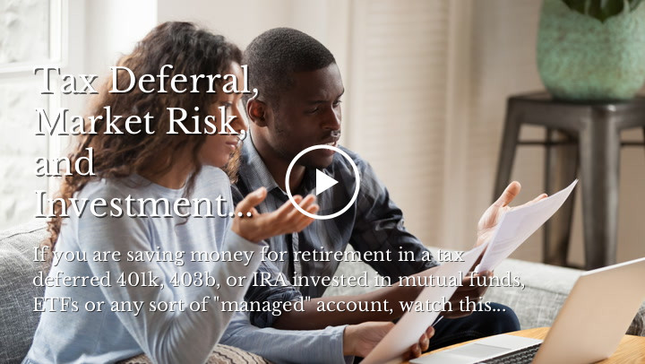 Tax Deferral, Market Risk, and Investment Fees