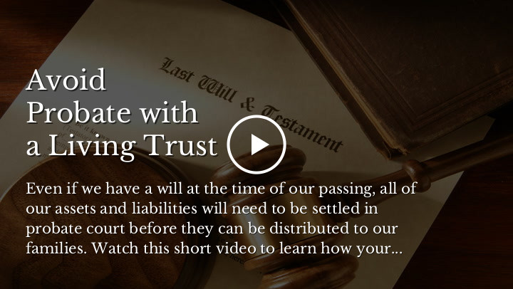 Avoid Probate with a Living Trust