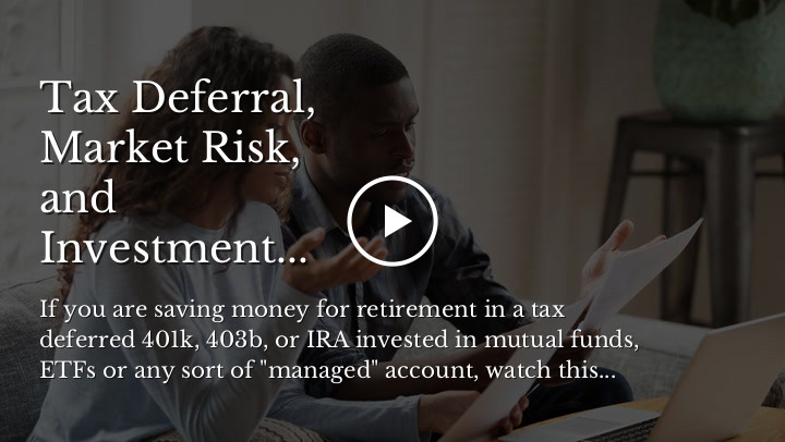 Tax Deferral, Market Risk, and Investment Fees